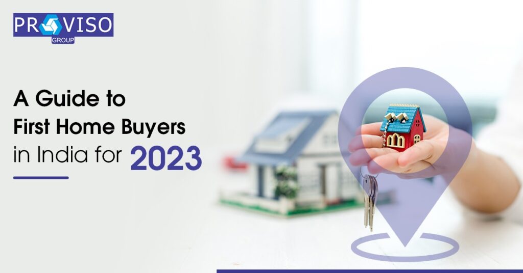 A Guide to First-Time Home Buyers in India for 2023